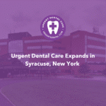 First On-Call Emergency Dental Facility Expands to Central New York